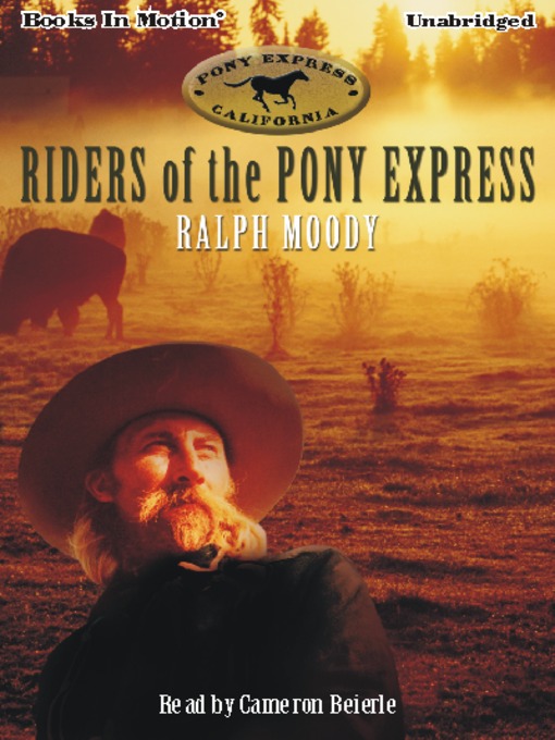 Title details for Riders of the Pony Express by Ralph Moody - Available